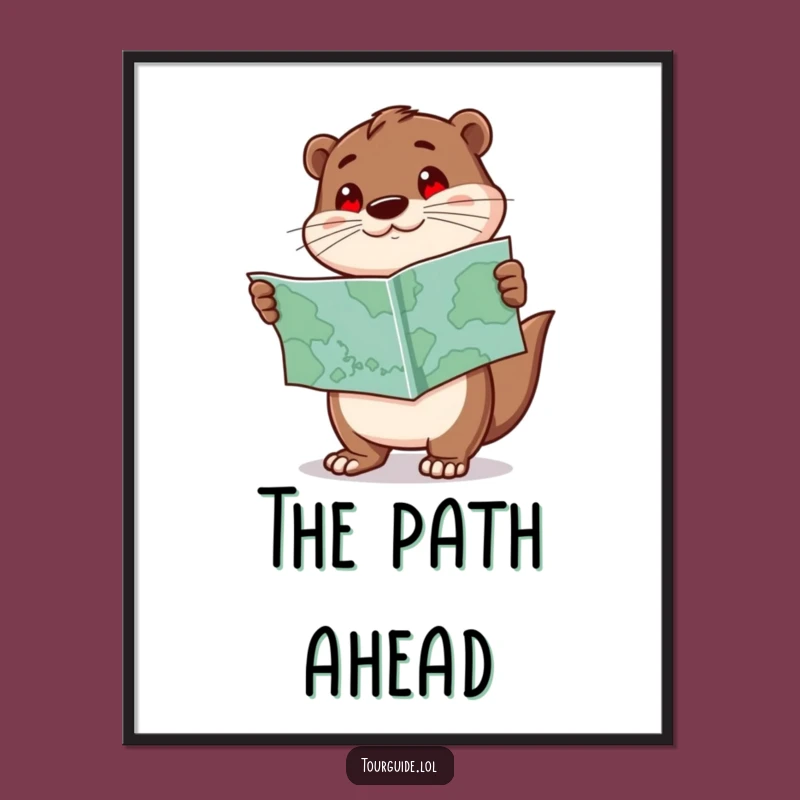 Funny Otter Poster: Enthusiastic Explorer Art, Perfect Humorous Wall Decor
